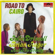JULIE DRISCOLL, BRIAN AUGER & THE TRINITY - Road to Cairo   ***Aut - Press***